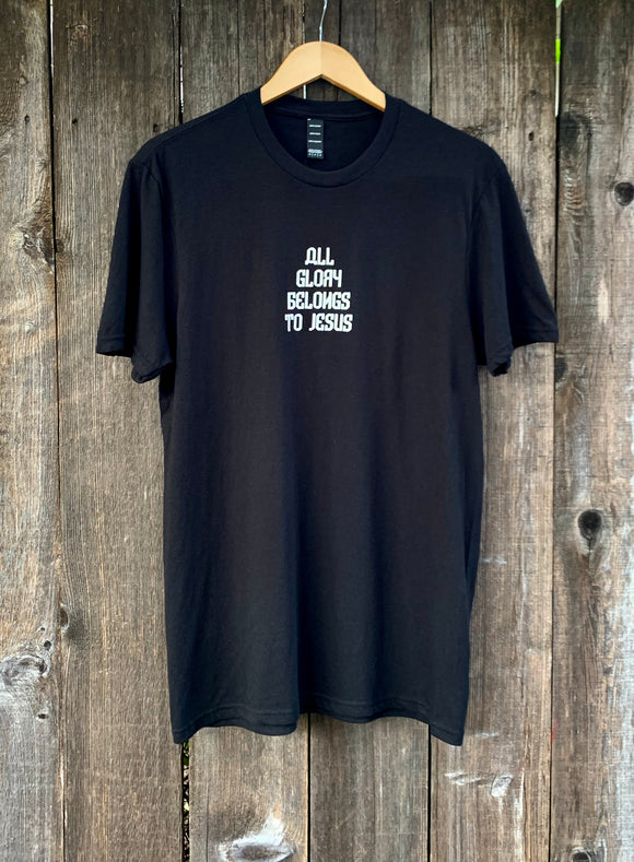 All Glory Belongs To Jesus| T-Shirt