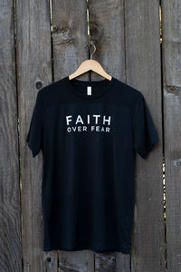 Faith Over Fear #2 | T-Shirt