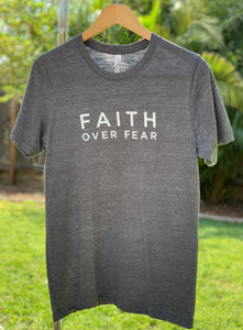 Faith Over Fear #2| T-Shirt
