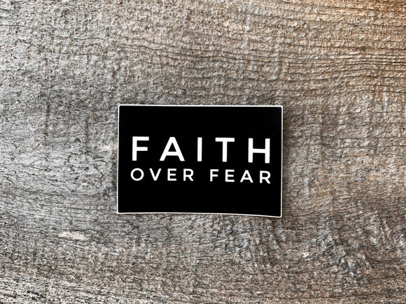 Faith Over Fear | Sticker