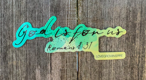 God Is For Us Romans 8:31 | Sticker